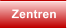 Zentren