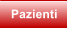 Pazienti