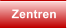 Zentren